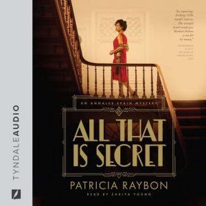 All That Is Secret, Patricia Raybon