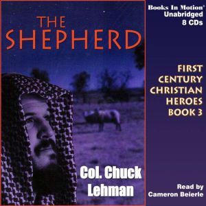 The Shepherd, Chuck Lehman