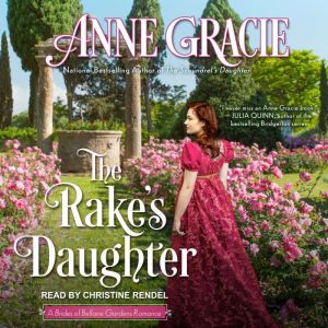 The Rakes Daughter, Anne Gracie