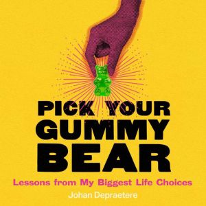 Pick Your Gummy Bear, Johan Depraetere