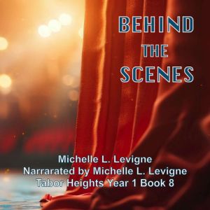 Behind the Scenes: Family tragedy, secrets, and love that was there all along.