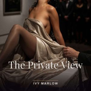 The Private View, Ivy Marlow
