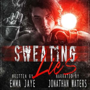 Sweating Lies: mm dark mafia romance
