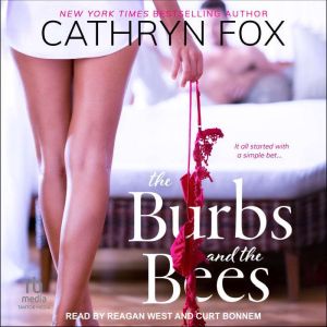 The Burbs and the Bees, Cathryn Fox