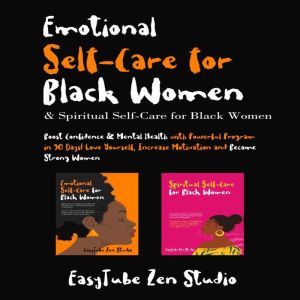 Emotional SelfCare for Black Women ..., EasyTube Zen Studio