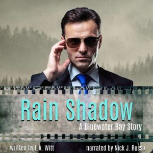 Rain Shadow, L.A. Witt