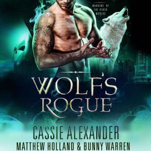 Wolfs Rogue, Cassie Alexander