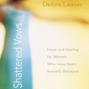 Shattered Vows, Debra Laaser