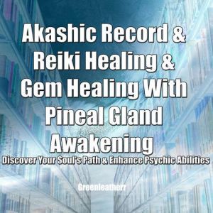 Akashic Record  Reiki Healing  Gem ..., Greenleatherr