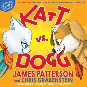 Katt vs. Dogg, James Patterson