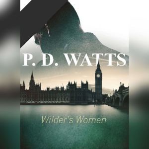 Wilders Women, P. D.  Watts