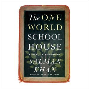 The One World Schoolhouse, Salman Khan