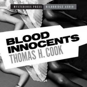 Blood Innocents, Thomas H. Cook