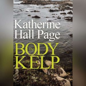 The Body in the Kelp, Katherine Hall Page