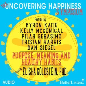 The Uncovering Happiness Symposium P..., Byron Katie