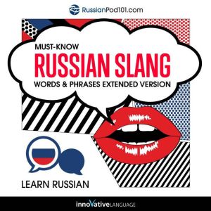 Learn Russian MustKnow Russian Slan..., Innovative Language Learning