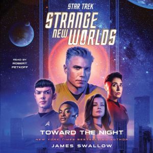 Star Trek Strange New Worlds Toward..., James Swallow