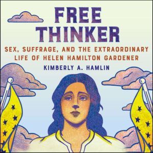 Free Thinker, Kimberly A. Hamlin