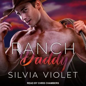 Ranch Daddy, Silvia Violet