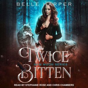 Twice Bitten, Belle Harper