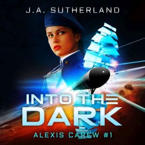 Into the Dark, J.A. Sutherland
