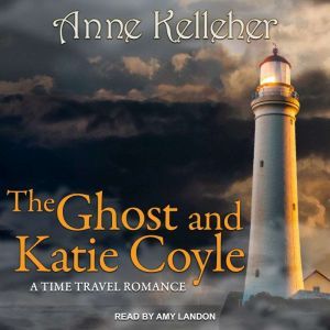 The Ghost and Katie Coyle, Anne Kelleher