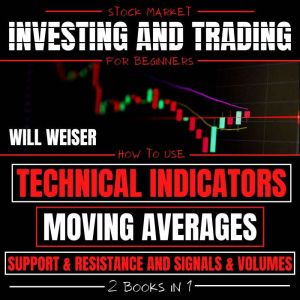 Stock Market Investing And Trading Fo..., Will Weiser