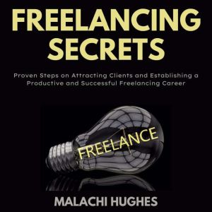 Freelancing Secrets