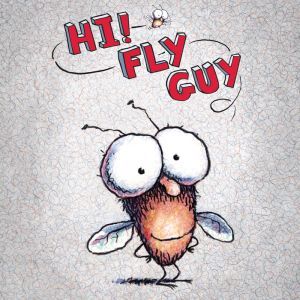 Hi, Fly Guy Library Only, Tedd Arnold