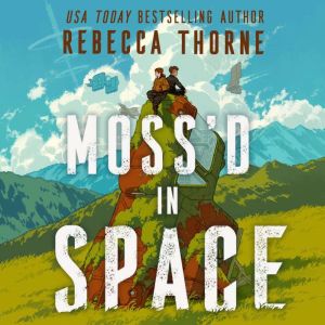 Mossd in Space, Rebecca Thorne
