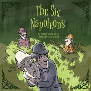 Sherlock Holmes The Six Napoleons, Arthur Conan Doyle