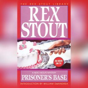 Prisoners Base, Rex Stout