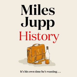 History, Miles Jupp