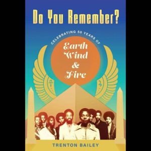 Do You Remember?, Trenton Bailey