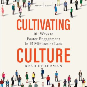 Cultivating Culture, Brad Federman
