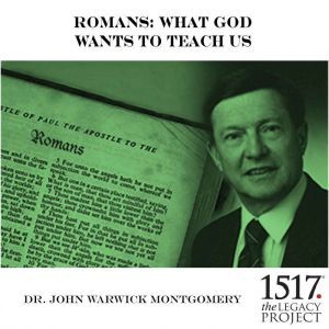 Romans, John Warwick Montgomery