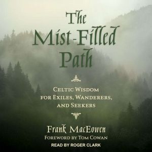 The MistFilled Path, Frank MacEowen