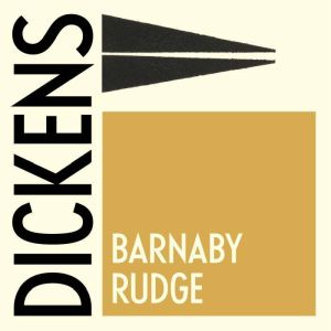 Barnaby Rudge, Charles Dickens