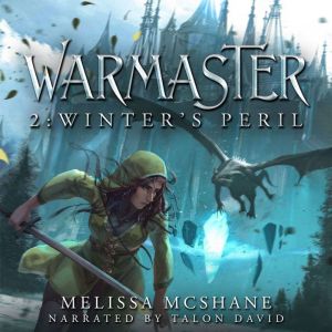 Warmaster 2 Winters Peril, Melissa McShane