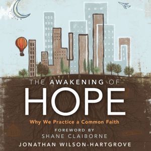 The Awakening of Hope, Jonathan WilsonHartgrove