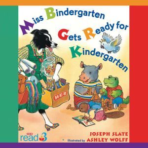 Miss Bindergarten Gets Ready for Kind..., Joseph Slate