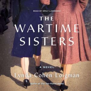 The Wartime Sisters, Lynda Cohen Loigman