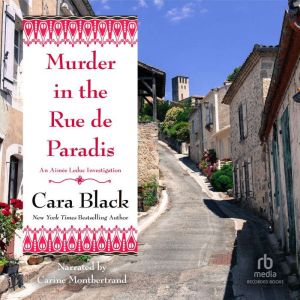Murder in the Rue de Paradis, Cara Black