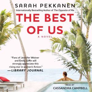 The Best of Us, Sarah Pekkanen
