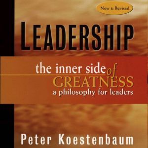 Leadership, Peter Koestenbaum