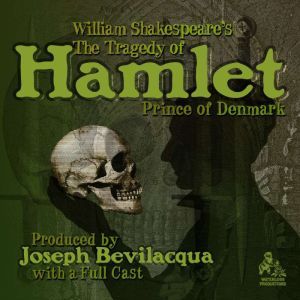 The Tragedy of Hamlet, Prince of Denm..., William Shakespeare