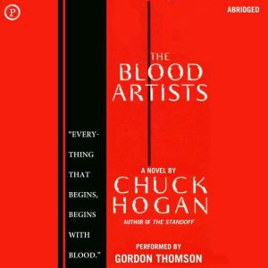 The Blood Artists, Chuck Hogan