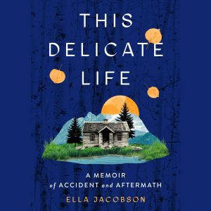 This Delicate Life, Ella Jacobson