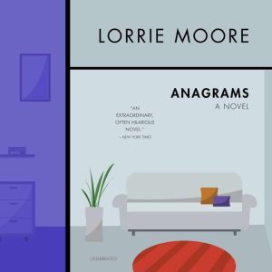 Anagrams, Lorrie Moore