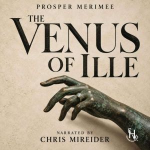 The Venus of Ille, Prosper Merimee